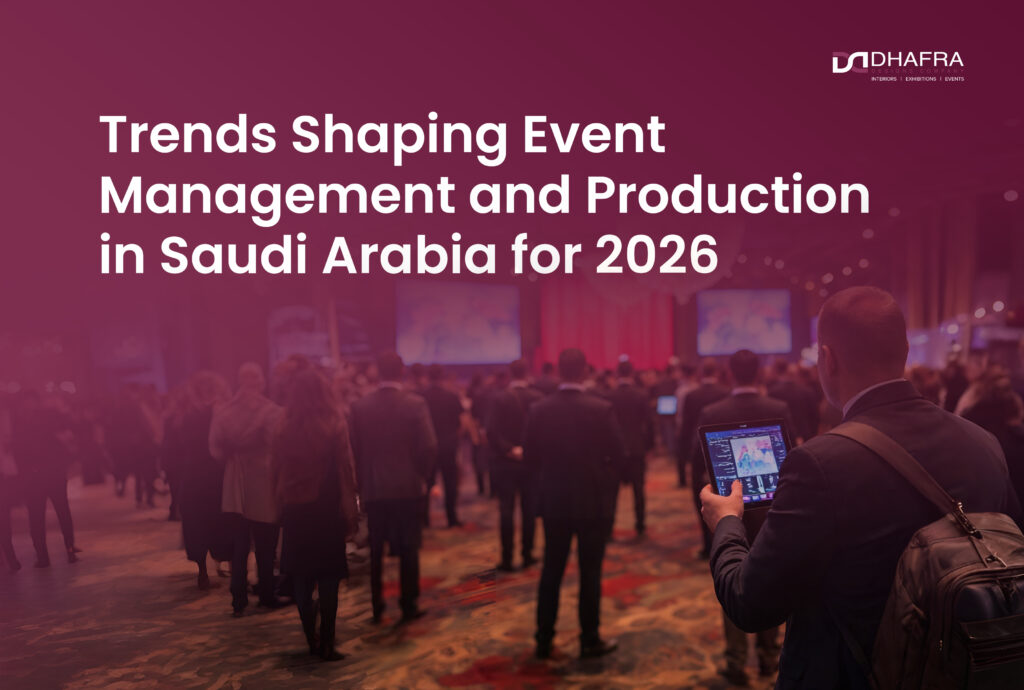 Trends Shaping Event Management and Production in Saudi Arabia for 2026