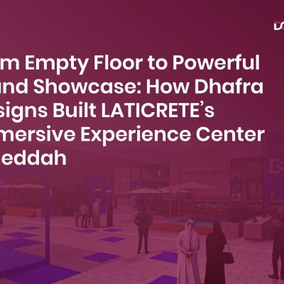 From Empty Floor to Powerful Brand Showcase: How Dhafra Designs Built LATICRETE’s Immersive Experience Center in Jeddah